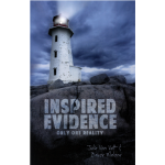Inspired Evidence: Only One Reality