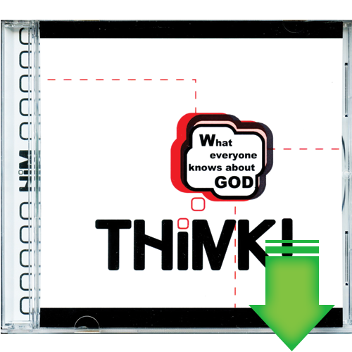 Think! Discover How You Can Prove To Anyone That God Exists (MP3 Download)