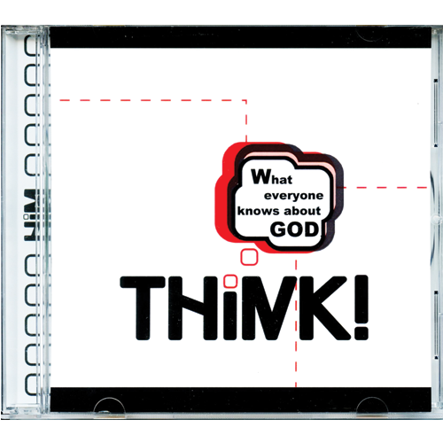 Think! Discover How You Can Prove To Anyone That God Exists (Audio CD)