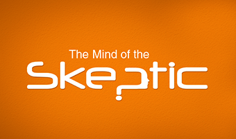 Mind of the Skeptic