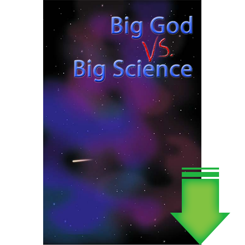 Big God vs. Big Science eBook (PDF)