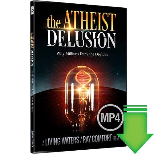 The Atheist Delusion (Video Download) with FREE Bonus Products!