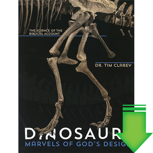 Dinosaurs: Marvels of God’s Design eBook (PDF)