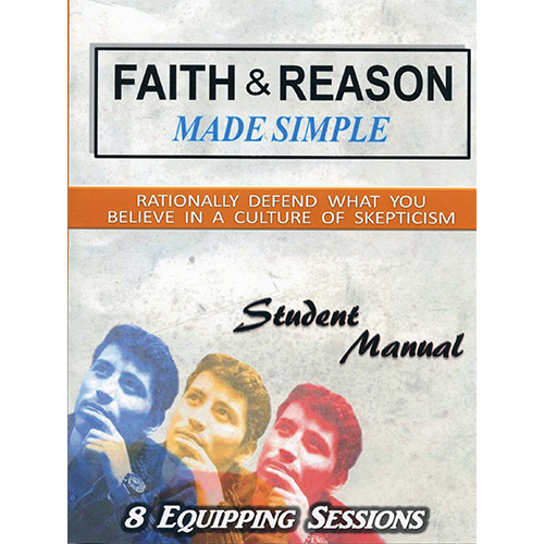 Faith & Reason Made Simple Student Guide