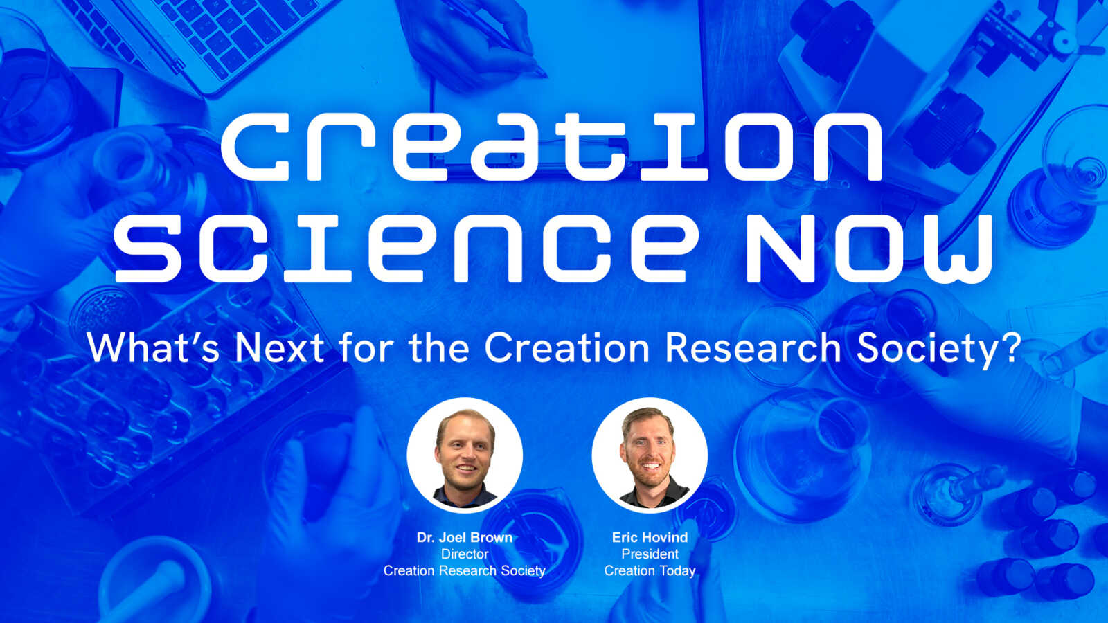 Creation Science Now: What’s Next for the Creation Research Society? | Creation Today Show #406