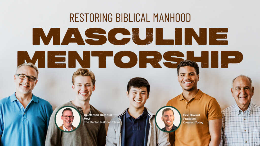 Masculine Mentorship – Restoring Biblical Manhood  | Creation Today Show #432