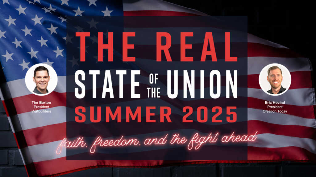 The Real State of the Union Summer 2025 - Faith, Freedom, and the Fight Ahead | Creation Today Show #435
