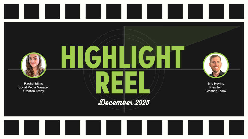 Highlight Reel (December 2025) | Creation Today Show #456