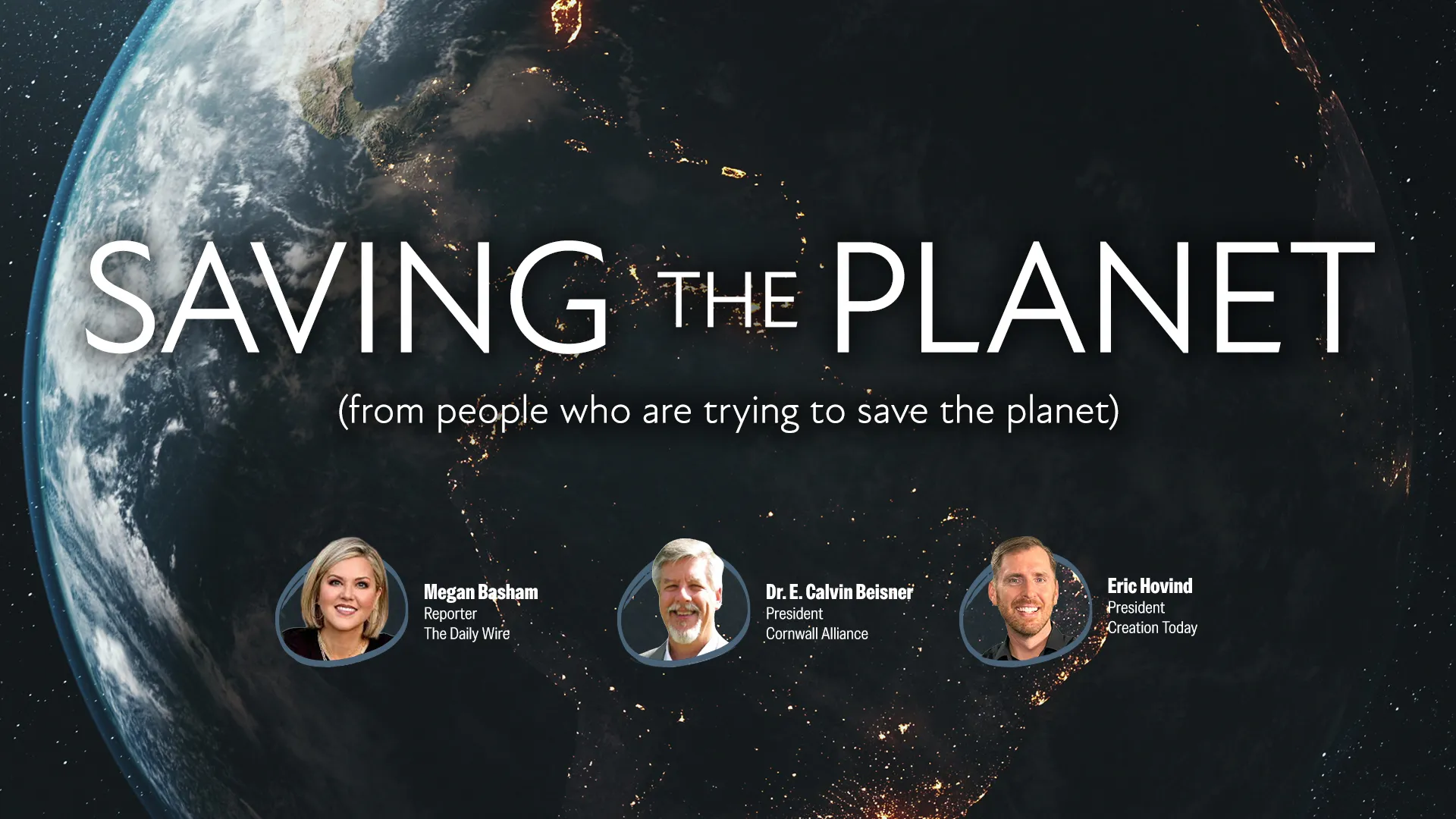 Saving The Planet (From People Who are trying to Save the Planet) | Creation Today Show #478